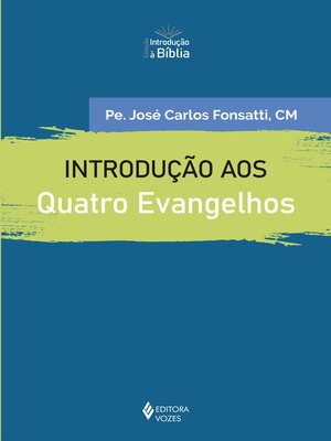 cover image of Introdução aos quatro Evangelhos